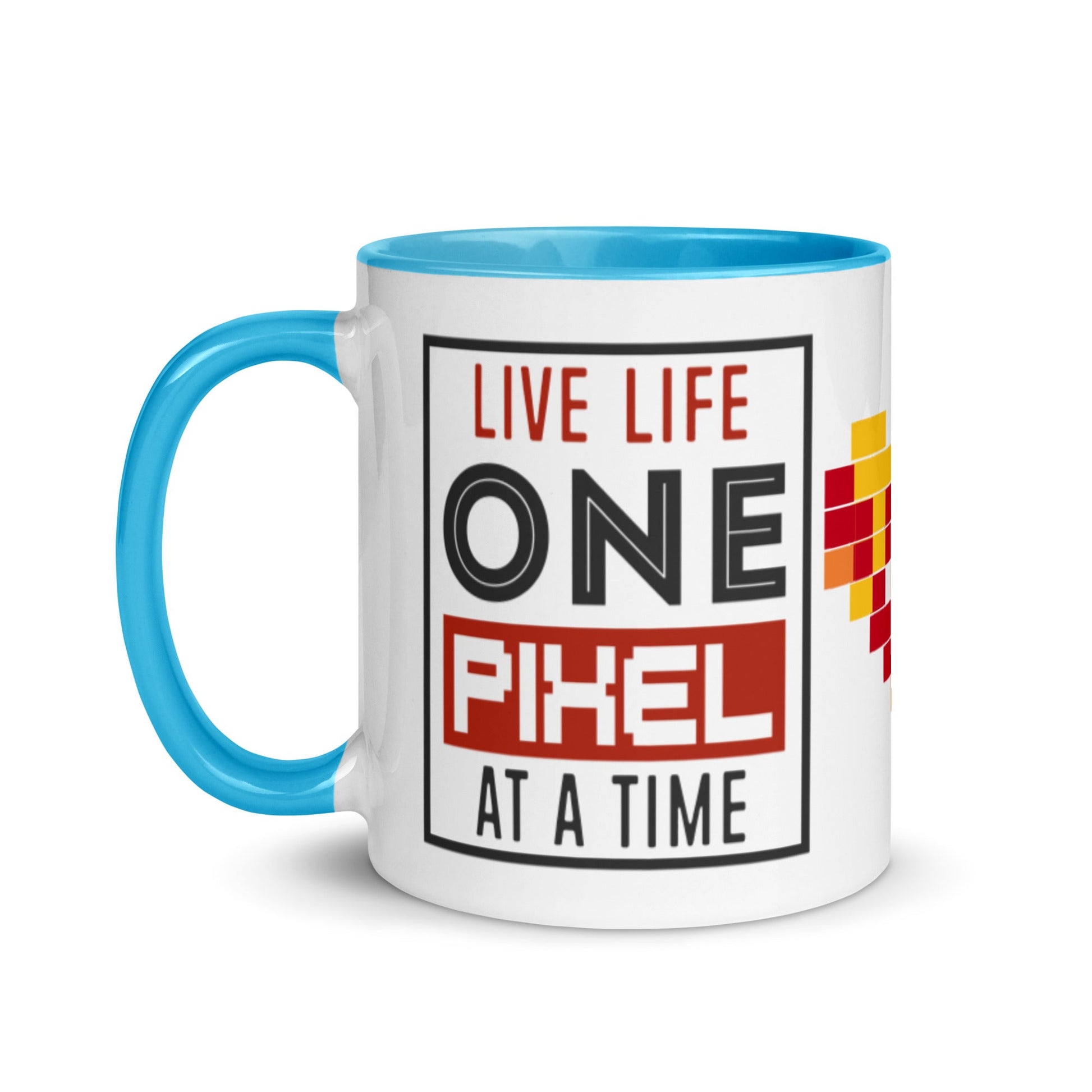 Mug Live Life One Pixel At A Time - Pixellly ANZ