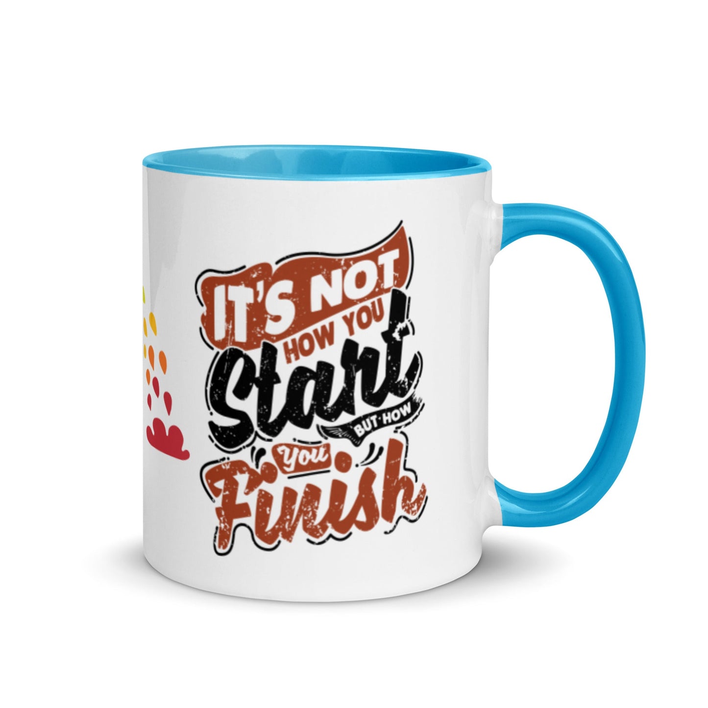 Mug Its Not How You Start But How You Finish - Pixellly ANZ