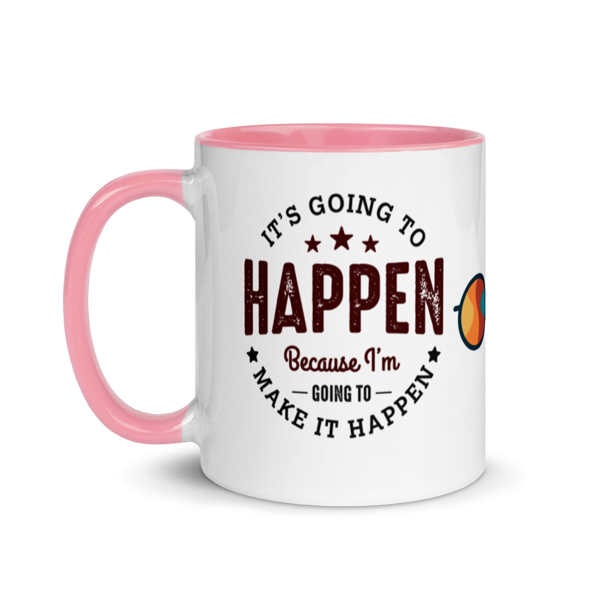 Mug It’s Going To Happen - Pixellly ANZ
