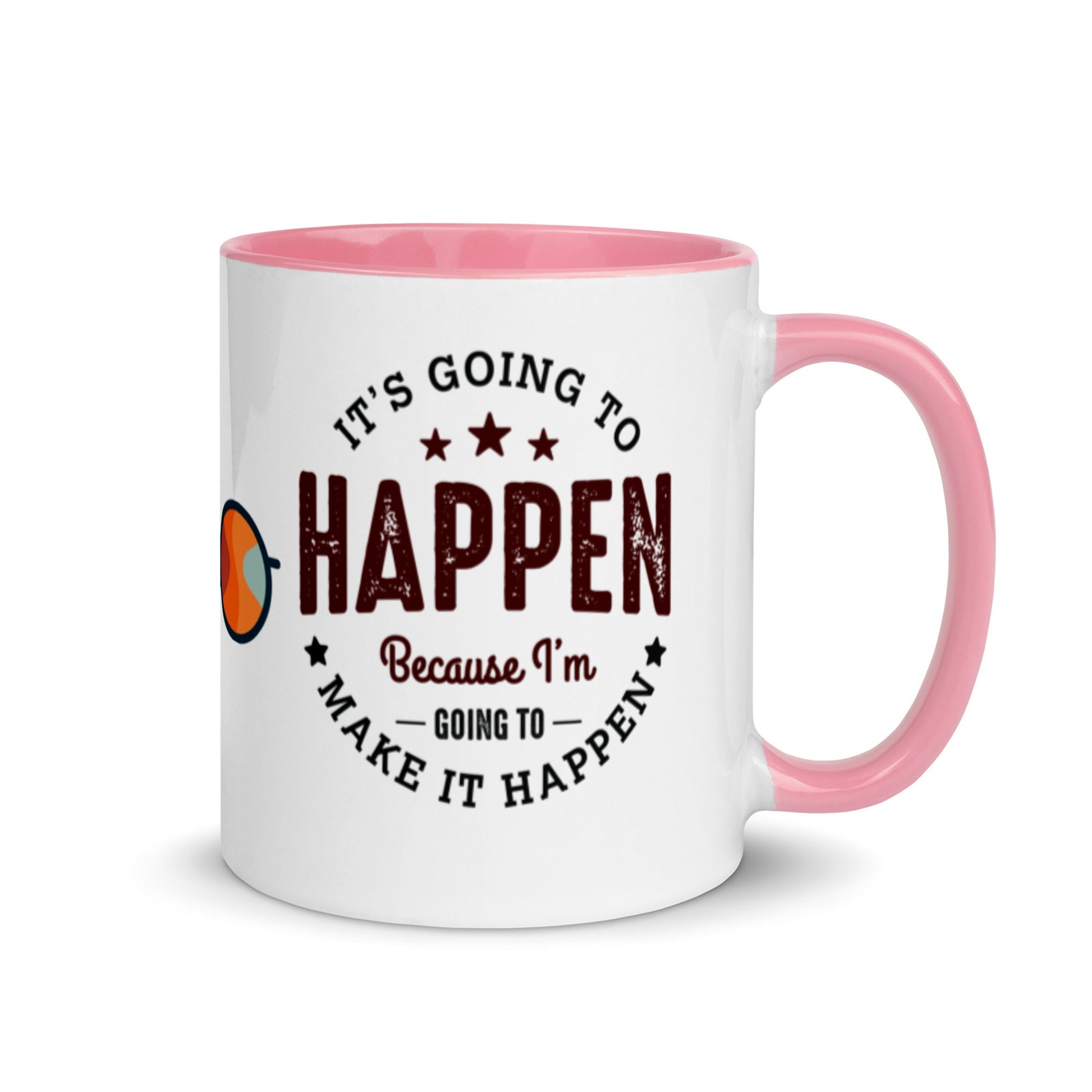 Mug It’s Going To Happen - Pixellly ANZ