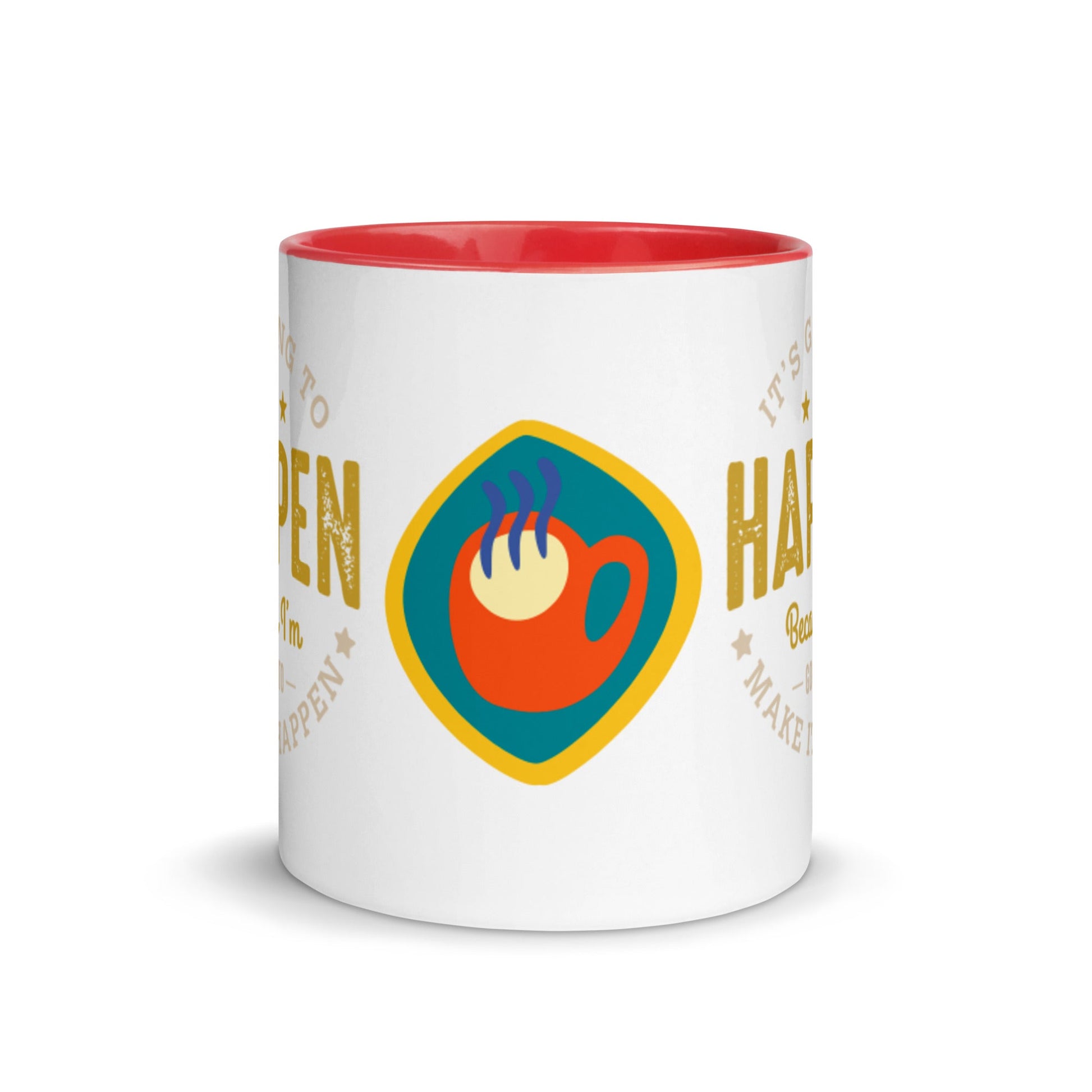 Mug It’s Going To Happen - Pixellly ANZ