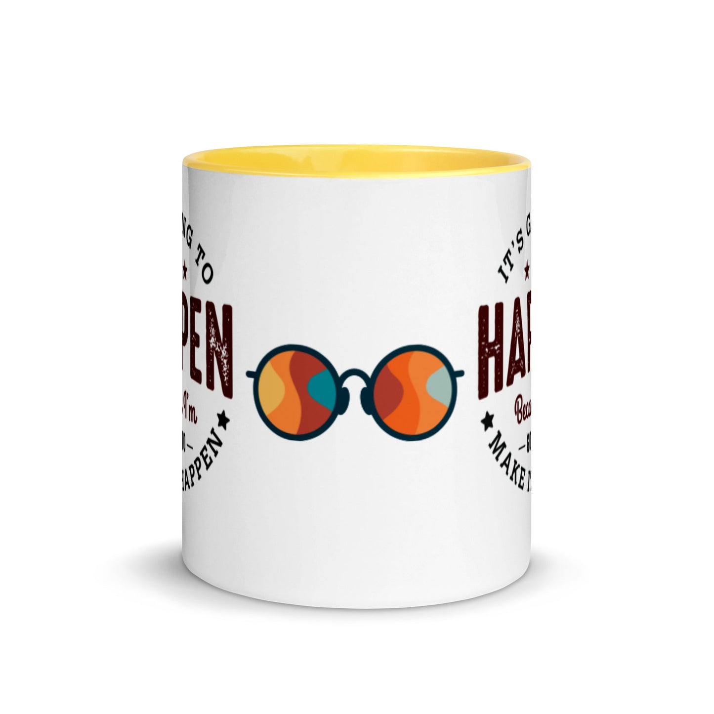 Mug It’s Going To Happen - Pixellly ANZ
