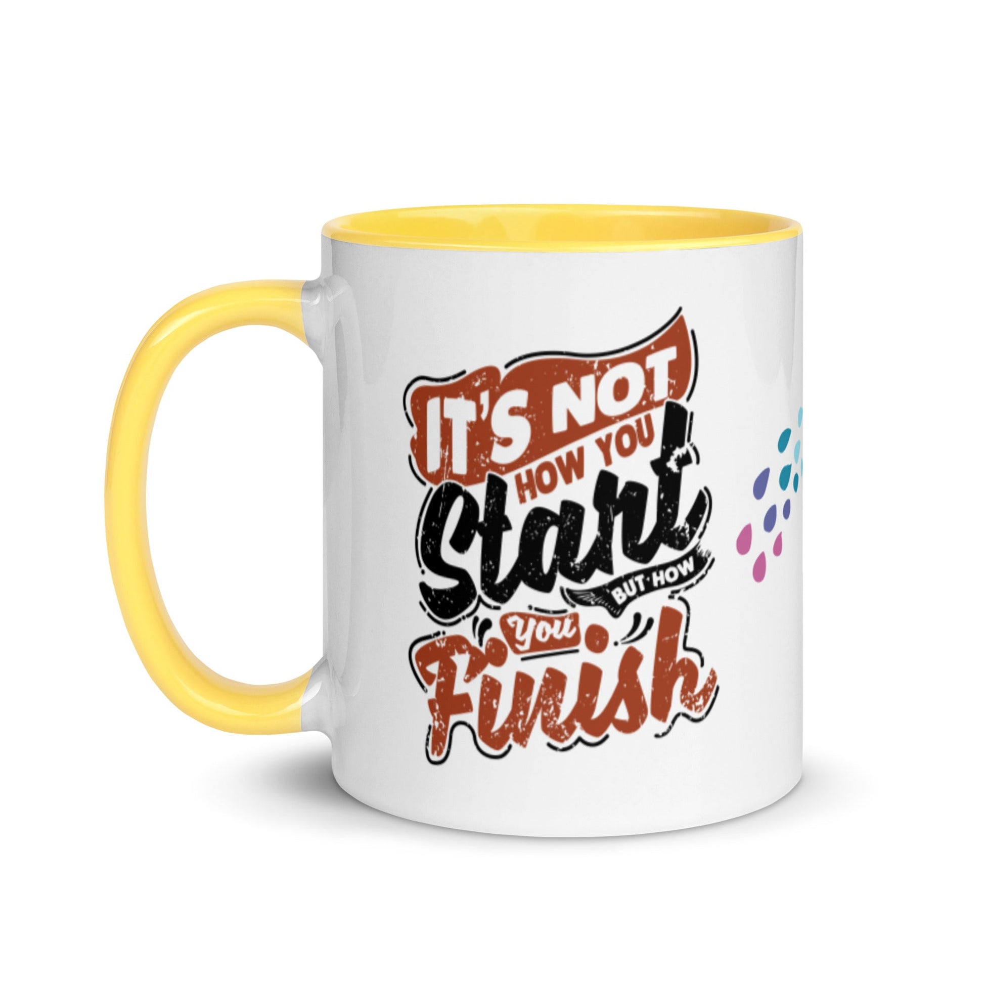 Mug Its Not How You Start But How You Finish - Pixellly ANZ